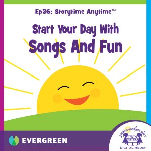 Start Your Day With Songs and Fun