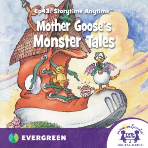 Mother Goose’s Monster Tales