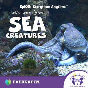 Let’s Learn About Sea Creatures