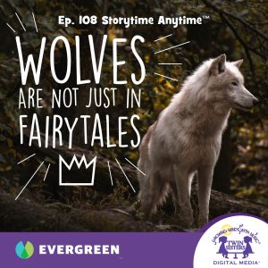 Wolves Are Not Just in Fairytales