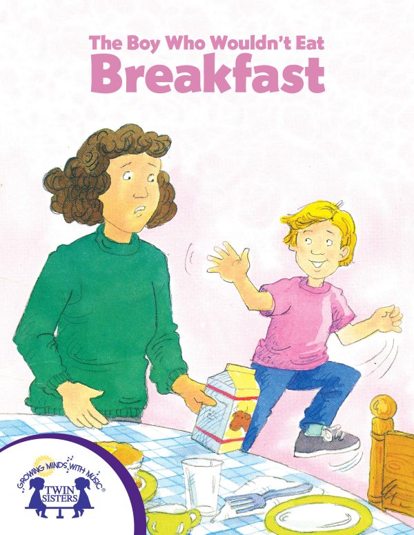 Image Representing Cover Art For The Boy Who Wouldn'T Eat Breakfast