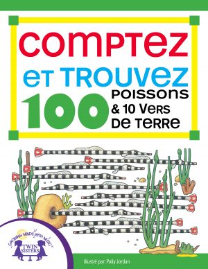 Image representing cover art for Count & Find 100 Fish and 10 Worms_French