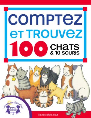 Image representing cover art for Count & Find 100 Cats and 10 Mice_French