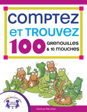 Image representing cover art for Count & Find 100 Frogs and 10 Flies_French