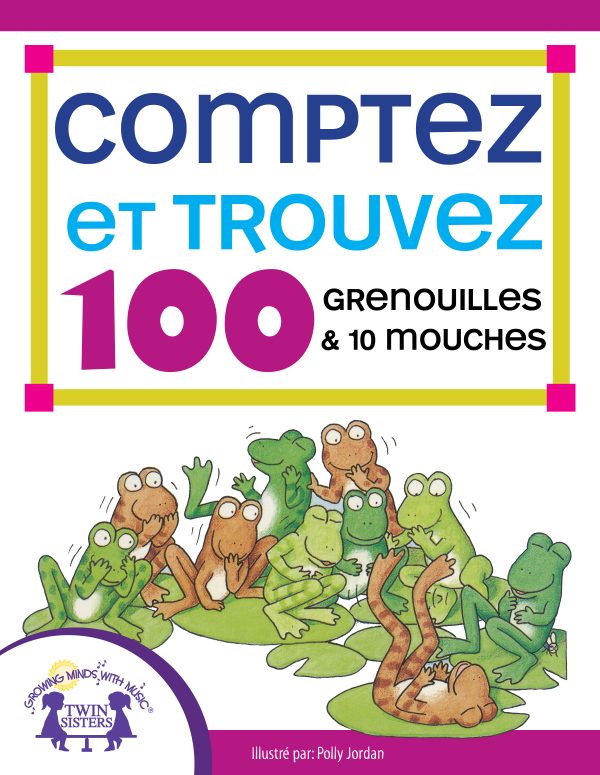 Image Representing Cover Art For Count &Amp; Find 100 Frogs And 10 Flies_French