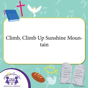 Image representing cover art for Climb, Climb Up Sunshine Mountain