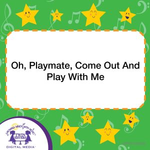 Image representing cover art for Oh, Playmate, Come Out And Play With Me