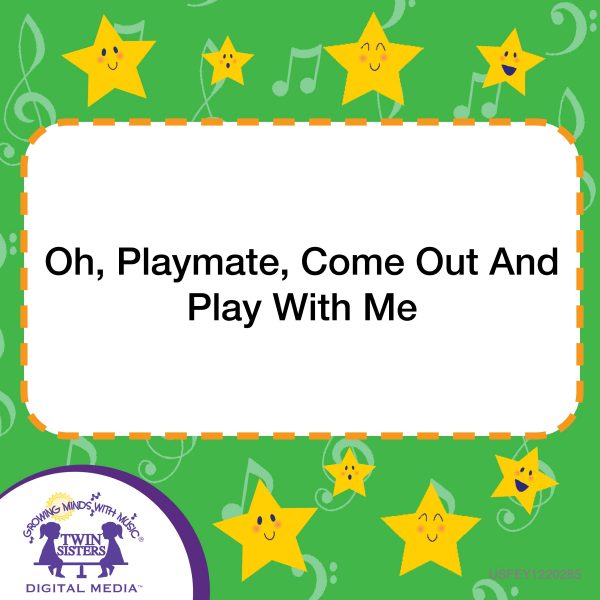 Image Representing Cover Art For Oh, Playmate, Come Out And Play With Me