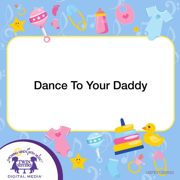 Image Representing Cover Art For Dance To Your Daddy_Instrumental