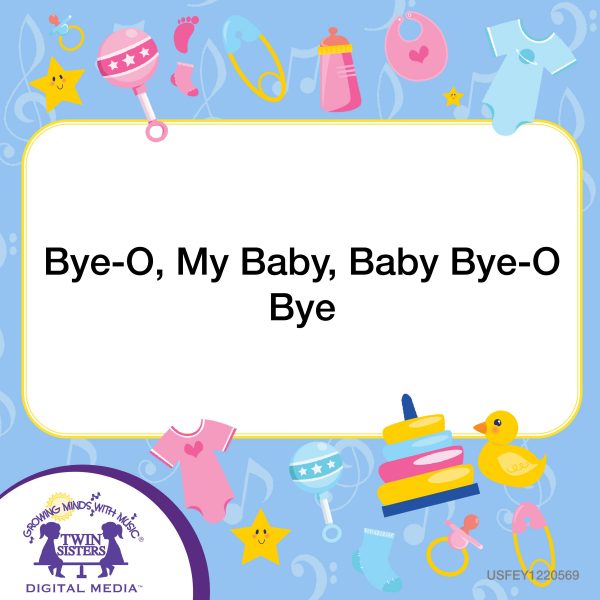 Image Representing Cover Art For Bye-O, My Baby, Baby Bye-O Bye_Instrumental