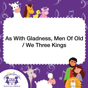 Image representing cover art for As With Gladness, Men Of Old / We Three Kings