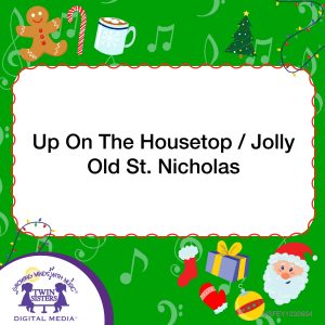 Image representing cover art for Up On The Housetop / Jolly Old St. Nicholas