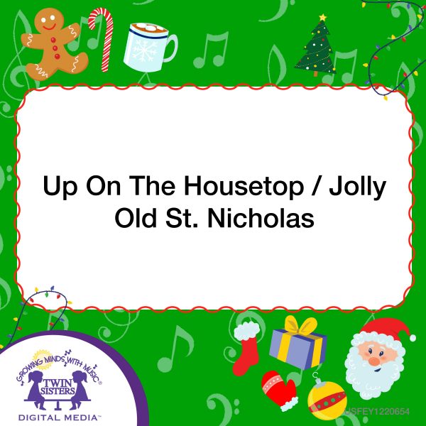 Image Representing Cover Art For Up On The Housetop / Jolly Old St. Nicholas