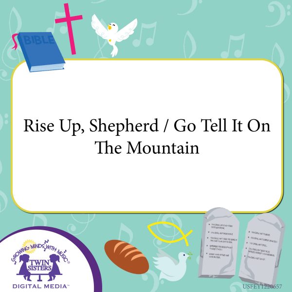 Image Representing Cover Art For Rise Up, Shepherd / Go Tell It On The Mountain