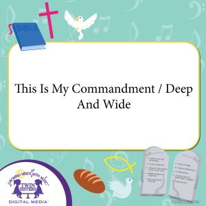 Image representing cover art for This Is My Commandment / Deep And Wide