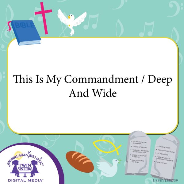 Image Representing Cover Art For This Is My Commandment / Deep And Wide