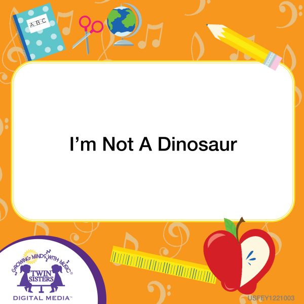 Image Representing Cover Art For I'M Not A Dinosaur