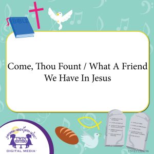 Image representing cover art for Come, Thou Fount / What A Friend We Have In Jesus_Instrumental