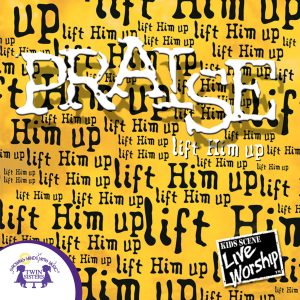 Image representing cover art for Praise - Lift Him Up