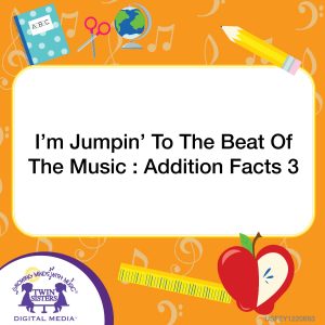 Image representing cover art for I'm Jumpin' To The Beat Of The Music : Addition Facts 3
