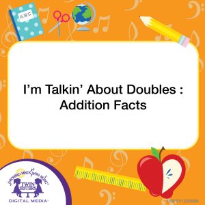 Image representing cover art for I'm Talkin' About Doubles : Addition Facts