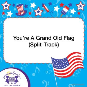 Image representing cover art for You're A Grand Old Flag (Split-Track)