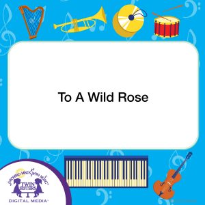 Image representing cover art for To A Wild Rose_Instrumental