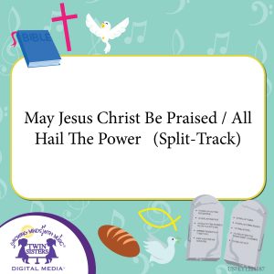 Image representing cover art for May Jesus Christ Be Praised / All Hail The Power (Split-Track)