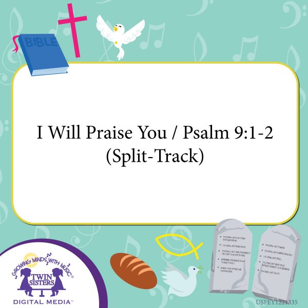 Image Representing Cover Art For I Will Praise You / Psalm 9:1-2 (Split-Track)
