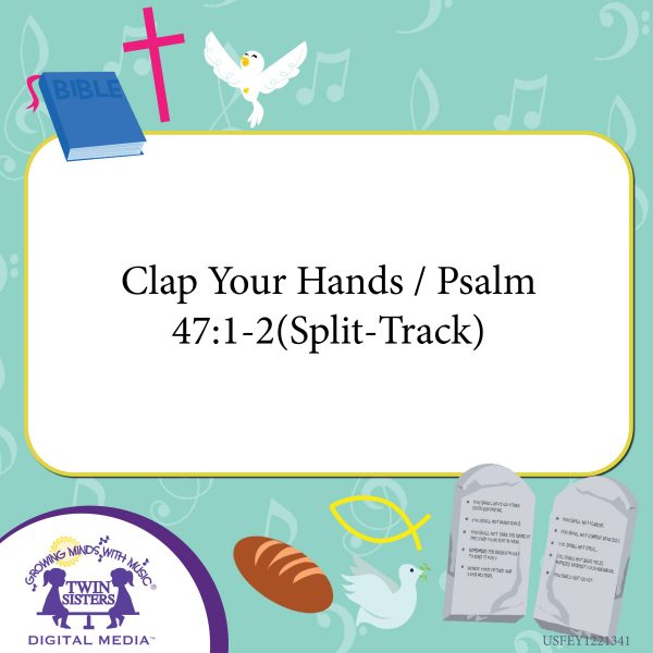 Image Representing Cover Art For Clap Your Hands / Psalm 47:1-2(Split-Track)