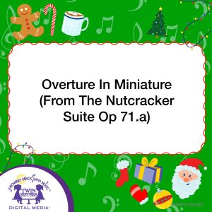 Image representing cover art for Overture In Miniature (From The Nutcracker Suite Op 71.a)_Instrumental