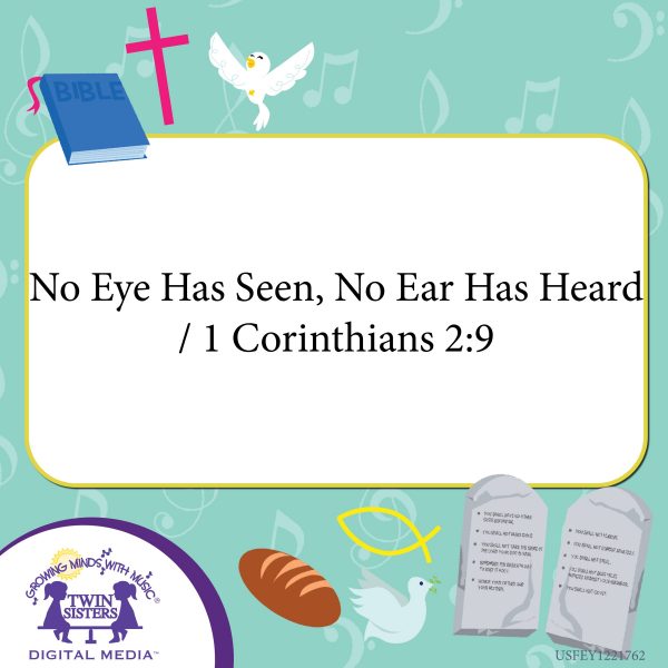 Image Representing Cover Art For No Eye Has Seen, No Ear Has Heard / 1 Corinthians 2:9