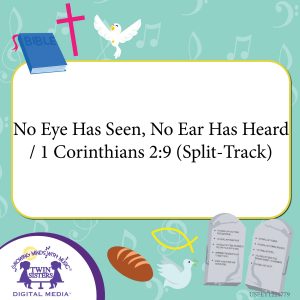 Image representing cover art for No Eye Has Seen, No Ear Has Heard / 1 Corinthians 2:9 (Split-Track)