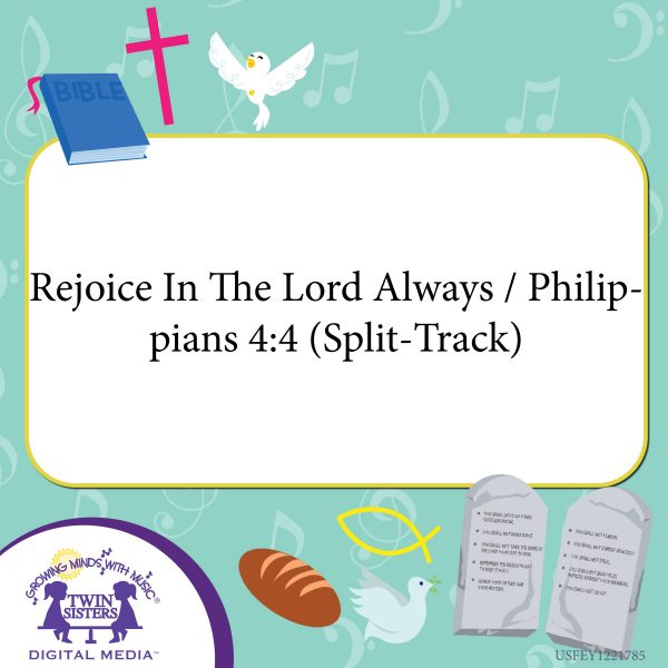 Image Representing Cover Art For Rejoice In The Lord Always / Philippians 4:4 (Split-Track)