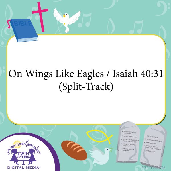 Image Representing Cover Art For On Wings Like Eagles / Isaiah 40:31 (Split-Track)