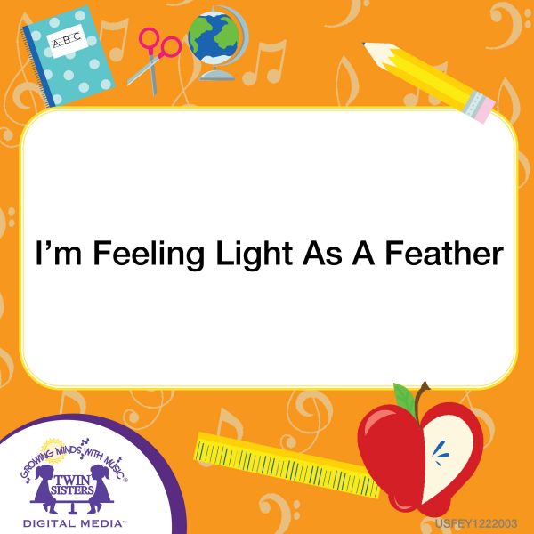 Image Representing Cover Art For I'M Feeling Light As A Feather