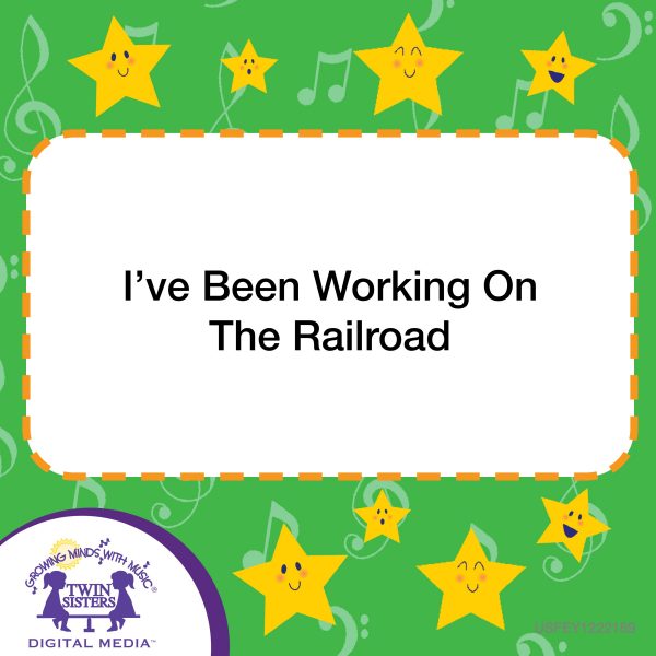 Image Representing Cover Art For I'Ve Been Working On The Railroad