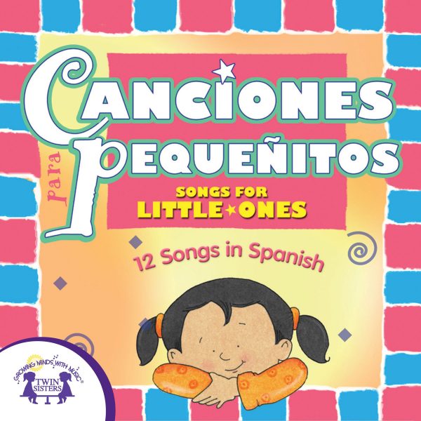 Image Representing Cover Art For Canciones Para Pequeñitos_Spanish