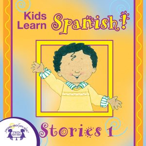 Image representing cover art for Kids Learn Spanish! Stories 1_Spanish