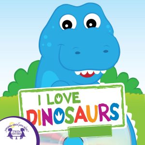 Image representing cover art for I Love Dinosaurs