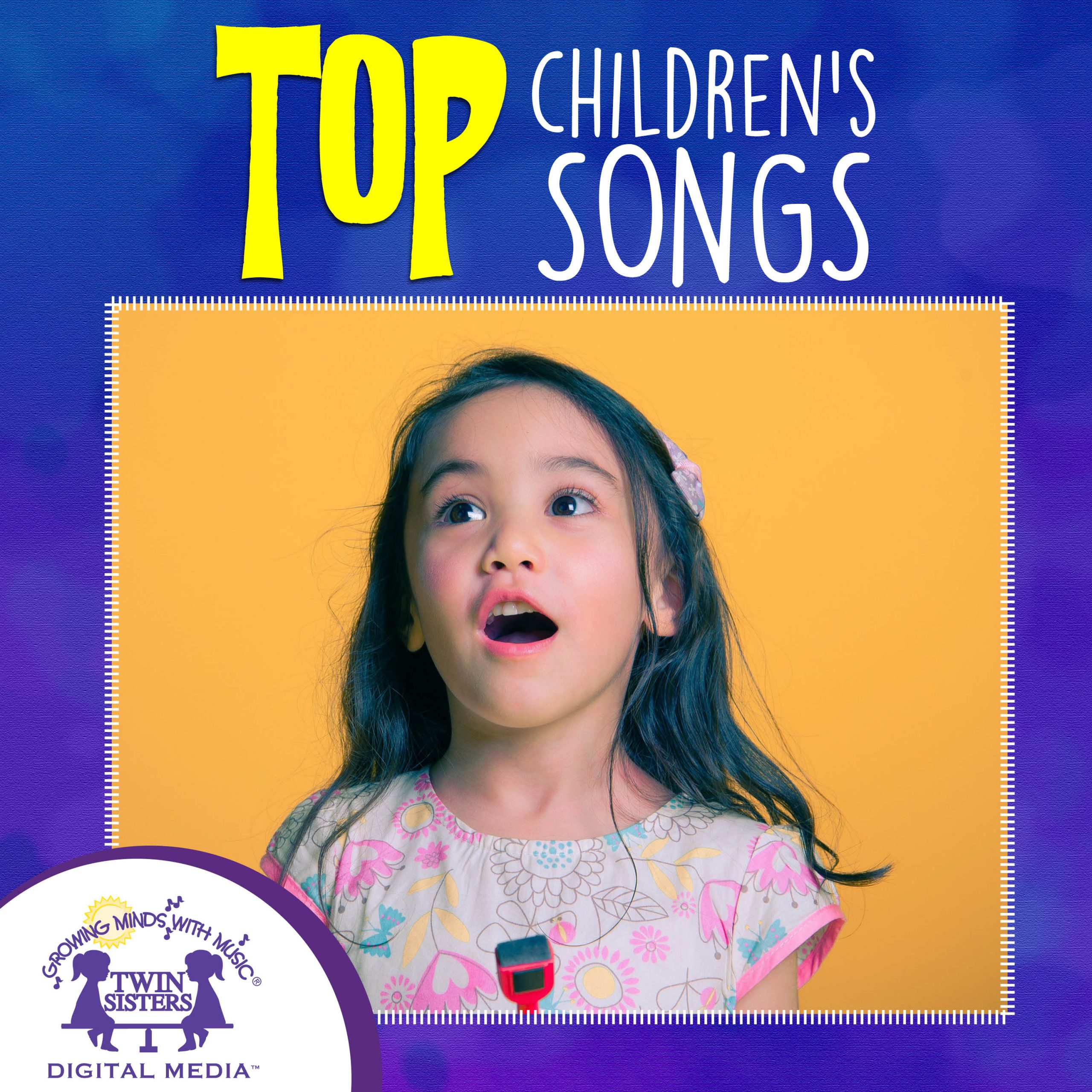 TOP Children’s Songs - Twin Sisters
