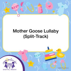 Image representing cover art for Mother Goose Lullaby (Split-Track)