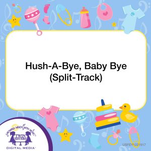 Image representing cover art for Hush-A-Bye, Baby Bye (Split-Track)