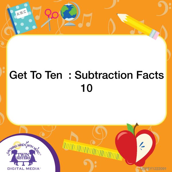 Image Representing Cover Art For Get To Ten : Subtraction Facts 10