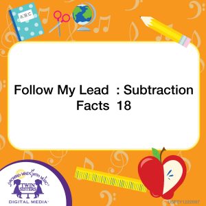 Image representing cover art for Follow My Lead : Subtraction Facts 18