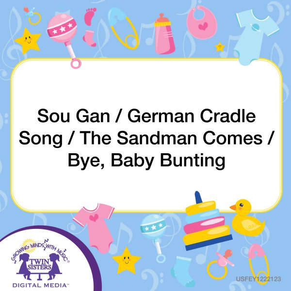 Image Representing Cover Art For Sou Gan / German Cradle Song / The Sandman Comes / Bye, Baby Bunting_Instrumental