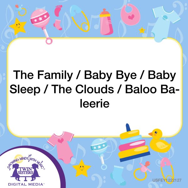 Image Representing Cover Art For The Family / Baby Bye / Baby Sleep / The Clouds / Baloo Baleerie_Instrumental