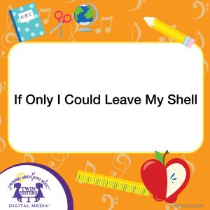 Image representing cover art for If Only I Could Leave My Shell