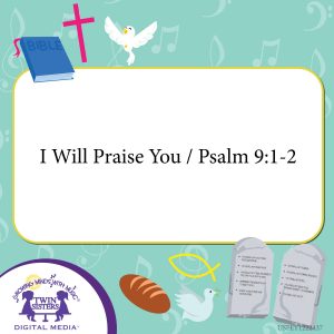 Image representing cover art for I Will Praise You / Psalm 9:1-2