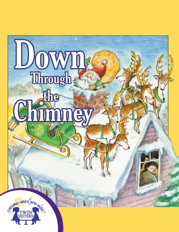 Down Through The Chimney